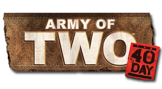 Army of TWO™: The 40th Day