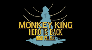 MONKEY KING: HERO IS BACK&mdash;MIND PALACE