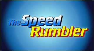 The Speed Rumbler
