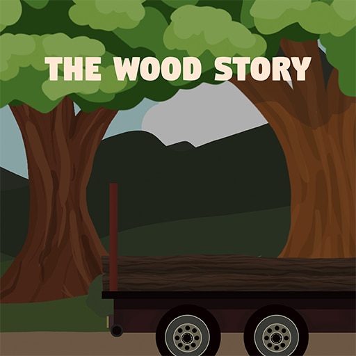 The Wood Story