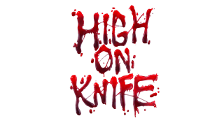 High On Knife