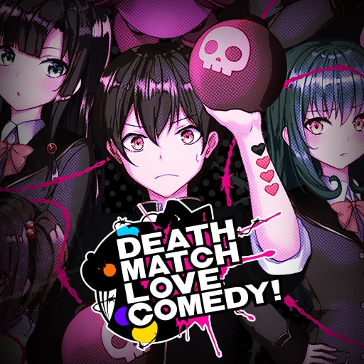 Death Match Love Comedy!