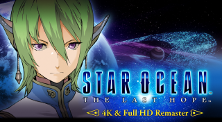 STAR OCEAN™ - THE LAST HOPE -™ 4K & Full HD Remaster