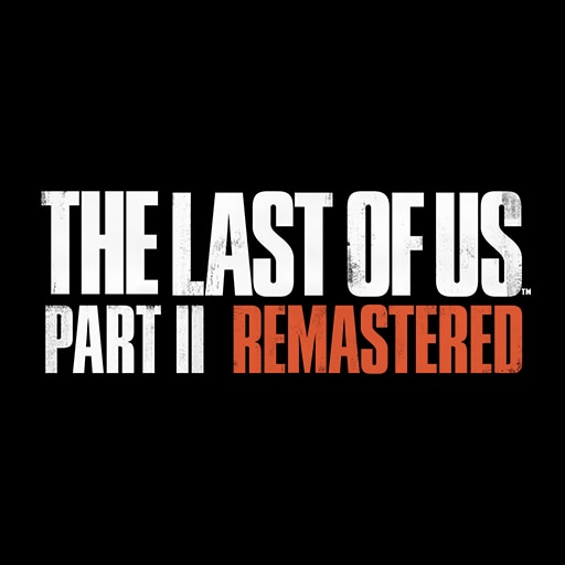 The Last of Us&trade; Part II Remastered
