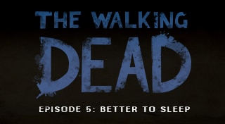 The Walking Dead: Season Two Episode Five