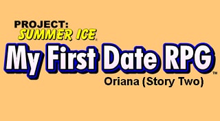 Oriana (Story Two) - My First Date RPG