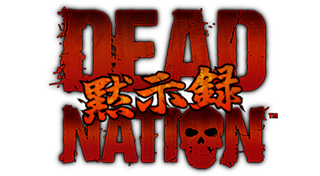 Dead Nation™ -黙示録- 