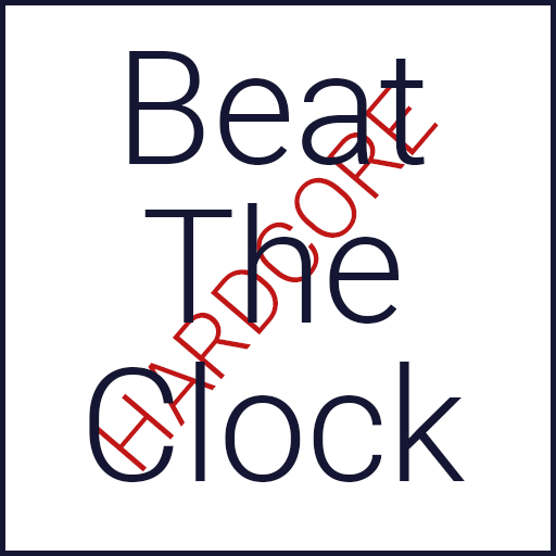 Beat the Clock: Hardcore