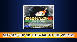 ACA Neo Geo: NEO GEO CUP '98: THE ROAD TO THE VICTORY