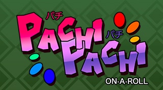 Pachi Pachi: On a Roll