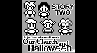 Our Church and Halloween: Story Two
