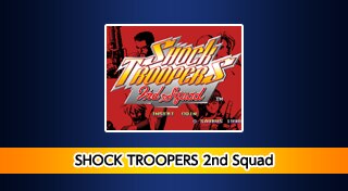 ACA Neo Geo: Shock Troopers 2nd Squad