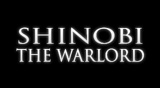 Shinobi The Warlord