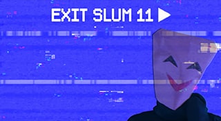 Exit Slum 11