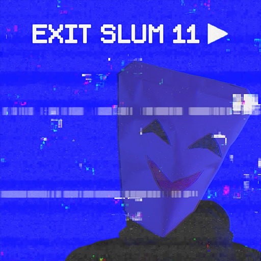 Exit Slum 11