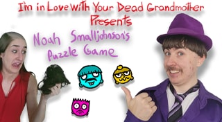 I'm in Love With Your Dead Grandmother Presents: Noah Smalljohnson's Puzzle Game Mega Chad Edition