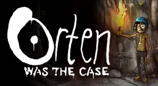 Orten Was the Case