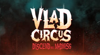 Vlad Circus: Descend Into Madness
