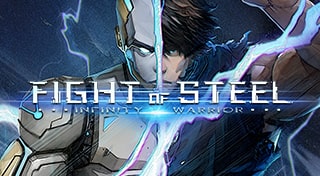 Fight of Steel: Infinity Warrior