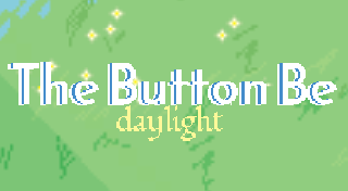 The Button Be Daylight