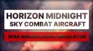 Horizon Midnight Sky Combat Aircraft: War Arena Flight Simulator