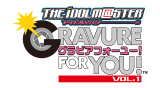 The Idolmaster: Gravure for You! Vol. 1