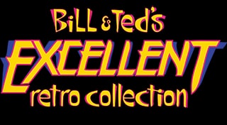 Bill and Ted's Excellent Retro Collection