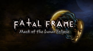 "FATAL FRAME: Mask of the Lunar Eclipse"