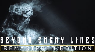 Beyond Enemy Lines: Remastered Edition