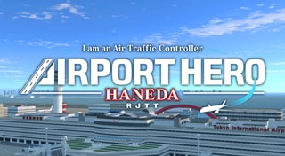 I am an Air Traffic Controller: Airport Hero Haneda