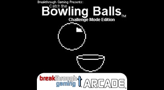 Catch the Bowling Balls: Challenge Mode Edition