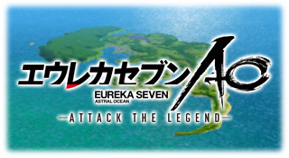 Eureka Seven: AO Attack the Legend