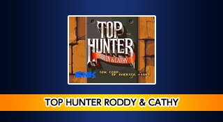 ACA Neo Geo: Top Hunter Roddy & Cathy