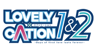 Lovely x Cation 1 & 2