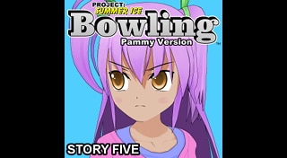 Bowling (Story Five) (Pammy Version) - Project: Summer Ice