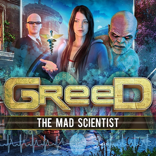 Greed Order: The Mad Scientist