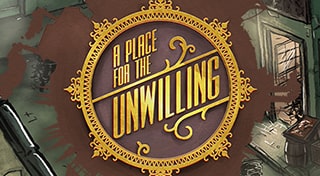 A Place for the Unwilling
