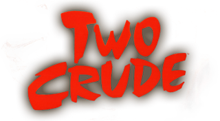 Retro Classix: Two Crude
