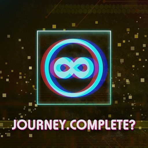 Journey Complete?