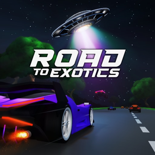 ROAD TO EXOTICS!