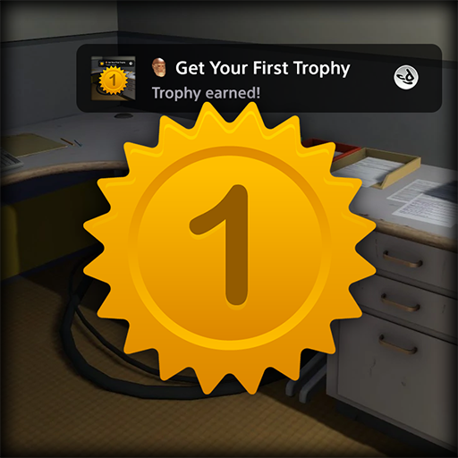Get Your First Trophy