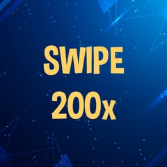 Swipe 200 times.