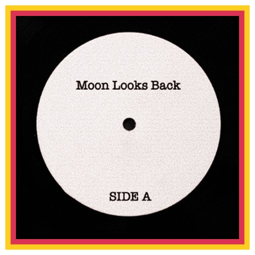 Moon Looks Back Side A