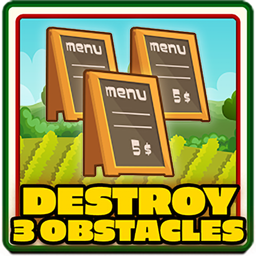 Destroy 3 obstacles