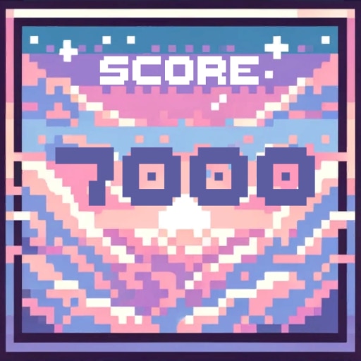 7000 Score