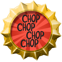 Chop Chop Chop