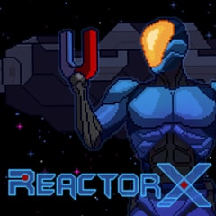 ReactorX Master