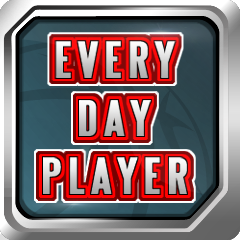 My Every Day Player