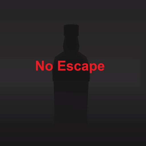 Theres no Escape