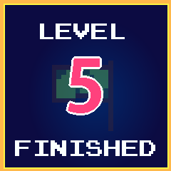 Level 5 finished